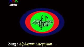 Download Lagu Alphayum Omegayum . . . malayalam christian devotional song. MP3 Download Lagu Alphayum Omegayum . . . malayalam christian devotional song. MP3