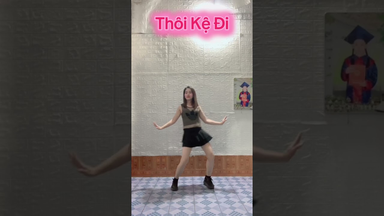 Thôi kệ đi shuffle dance Trang Chi