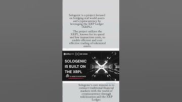 Sologenic is a project based on bridging real world assets by leveraging XRP ledger XRPL
