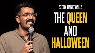 DE*D QUEEN JOKES | Azeem Banatwalla Stand-Up Comedy