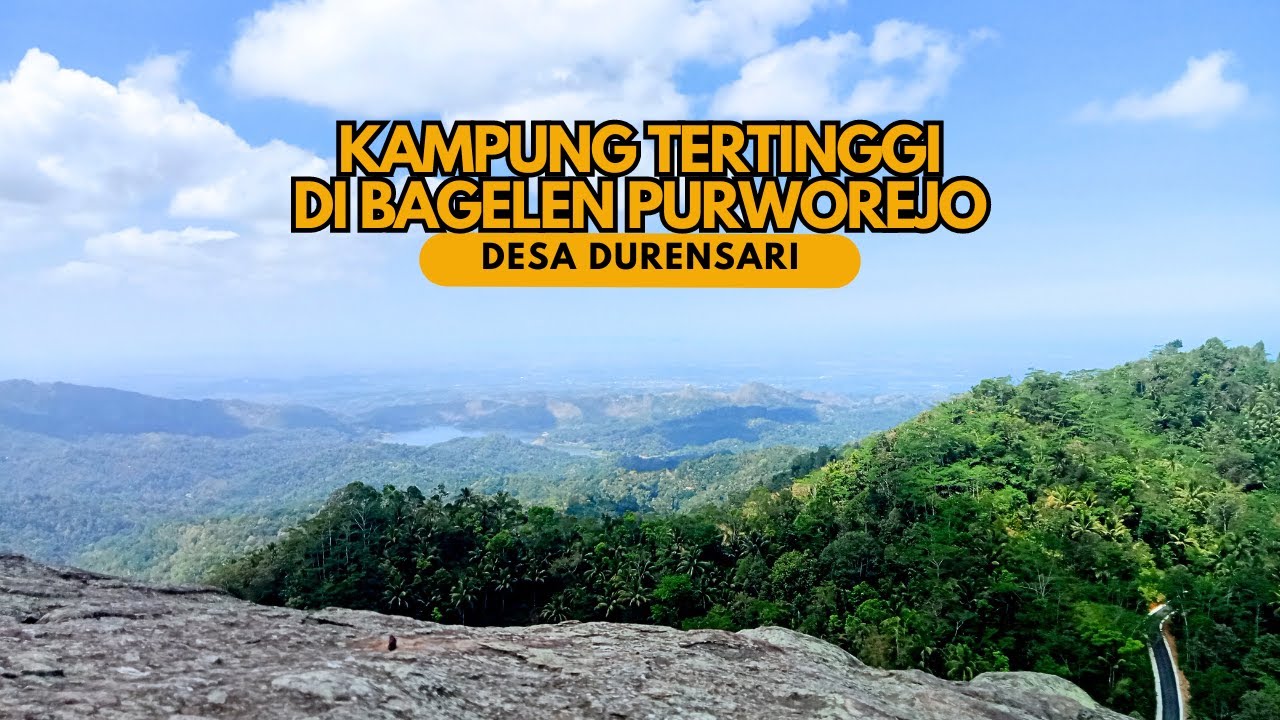 PERJALANAN SERU MENUJU DESA TERTINGGI DI KECAMATAN BAGELEN PURWOREJO DI PUNCAK PEGUNUNGAN MENOREH