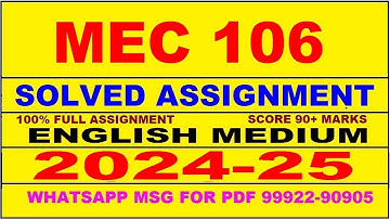 MEC 106 solved assignment 2024-25 | MEC 106 solved assignment in english 2025 | MEC 106 2024-25