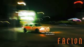 Facion - hall of fame x migraines (Official Audio)