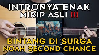 (TUTORIAL GITAR) BINTANG DI SURGA - NOAH SECOND CHANCE | Lengkap Dan Mudah