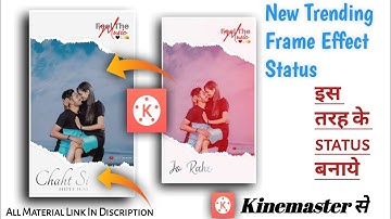 How To Create Trending Paper Frame Status Video Editing in Kinemaster ll Kinemaster Trending Video