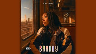 Brandy - No Fake Thoughts ft. Queen Naija (Audio)