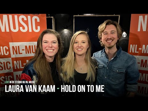 NL-MUSIC live met: Laura van Kaam - Hold On To Me