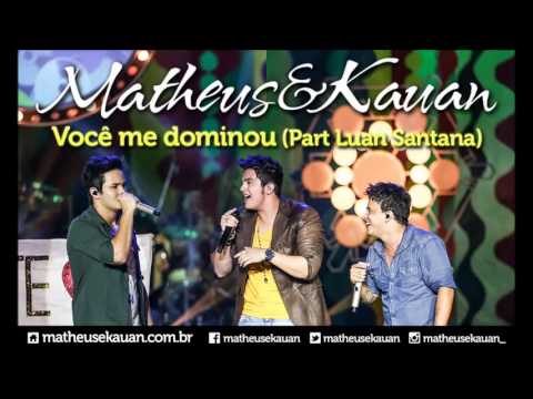 Matheus & Kauan – Você Me Dominou – Part. Esp. Luan Santana – [DVD Mundo Paralelo] (Clipe Oficial) mp3 ke stažení