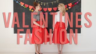 Valentines Fashion!