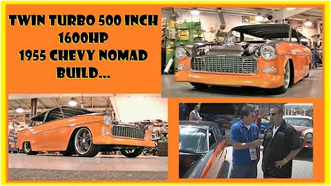 55 Chevy Nomad Twin Turbo Build | Hot Rod