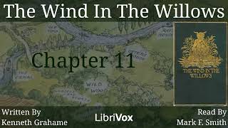 The Wind in the Willows Audiobook Chapter 11