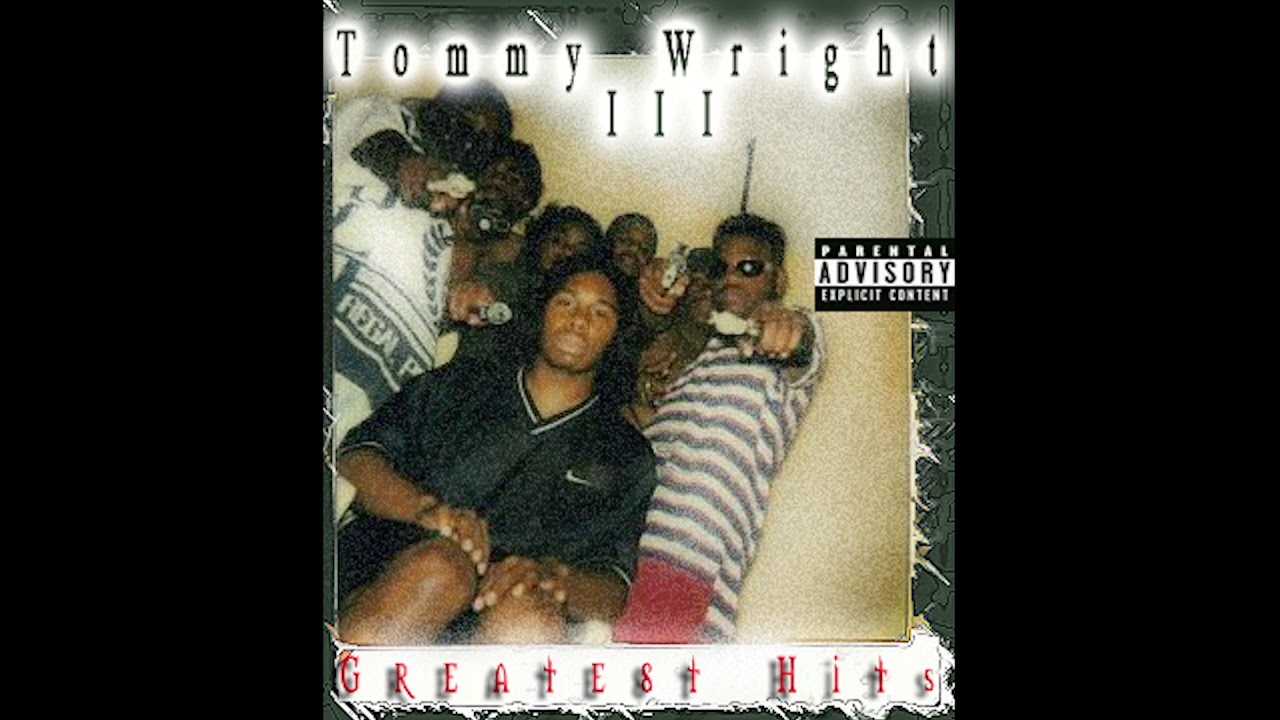洋楽 WRIGHT III Tommy Wright III - Greatest Hits Vol.1 (Compilation) [1995