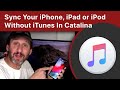 Sync Your iPhone, iPad or iPod Without iTunes In Catalina