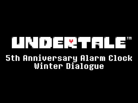 UNDERTALE 5th Anniversary Alarm Clock Winter Dialogue - Flowey