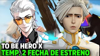 To Be Hero X Temporada 2 Fecha De Estreno - Situación