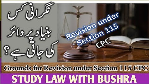 SEC 115 of CPC, 1908 I REVISION UNDER CPC I LAW GAT 11 MAY 2025