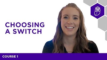 Choosing a Switch