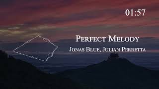 Jonas Blue, Julian Perretta - Perfect Melody Resimi