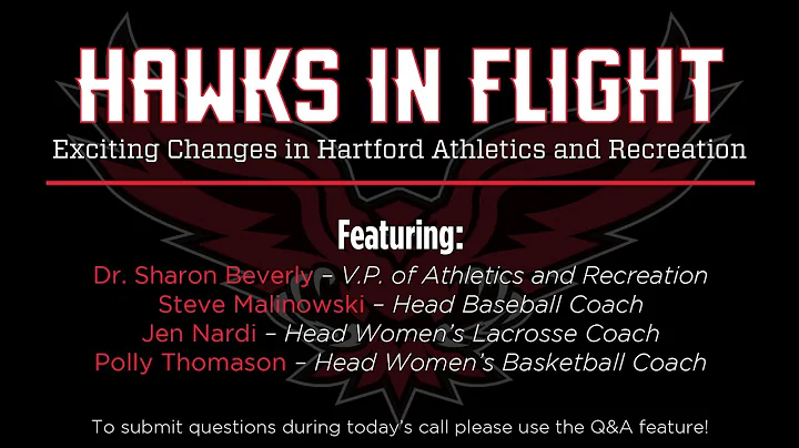 Hawks In Flight: Exciting Changes in Hartford Athl...