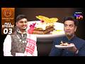 MasterChef India | New Season | अपने खाने में चींटी देखकर Kunal हुए Shock | Full Episode 3