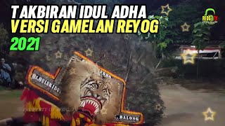 Takbir IDUL ADHA Gamelan Reyog Ponorogo