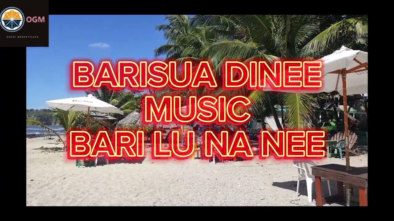 OGONI MUSIC BARISUA DINEE BARI LU NA NEE