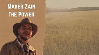 Maher Zain - The Power feat  Amakhono We Sintu [full HD Lyrics]