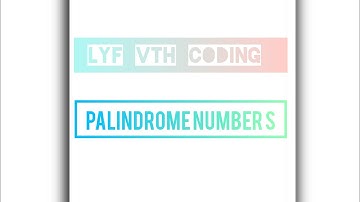 #palindrome numbers #nxtwaveccbp #python
