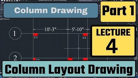 Structural Detailing Part 4 | How to Make Column Drawing in AutoCAD