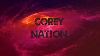 CoreyNation- Make them Dance Remix