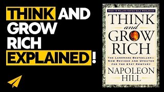 THINK and GROW RICH By Napoleon Hill (Detailed Summary)