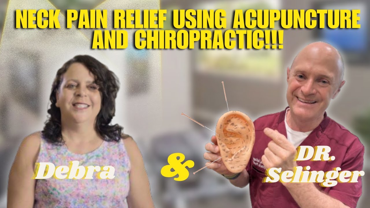 Best Neck Pain Relief: Acupuncture & Chiro