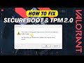 How to fix valorant secure boot and tpm 20 error