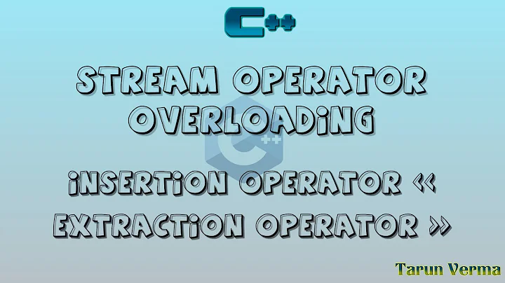 how to overload stream operators in c++  | overloading insertion and extraction operator