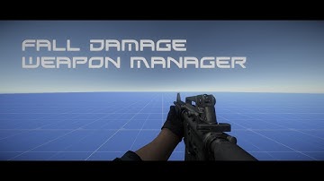 Unity 3D Tutorial Make A FPS Game (weapon Manager/FallDamage/Health)