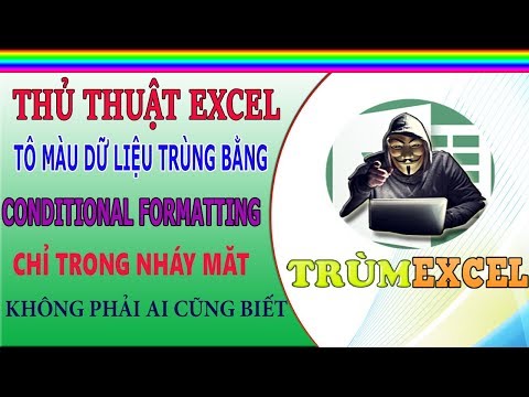 THỦ THUẬT EXCEL- Tô màu DỮ LIỆU TRÙNG bằng CONDITIONAL FORMATTING trong nháy mắt- TRÙM EXCEL