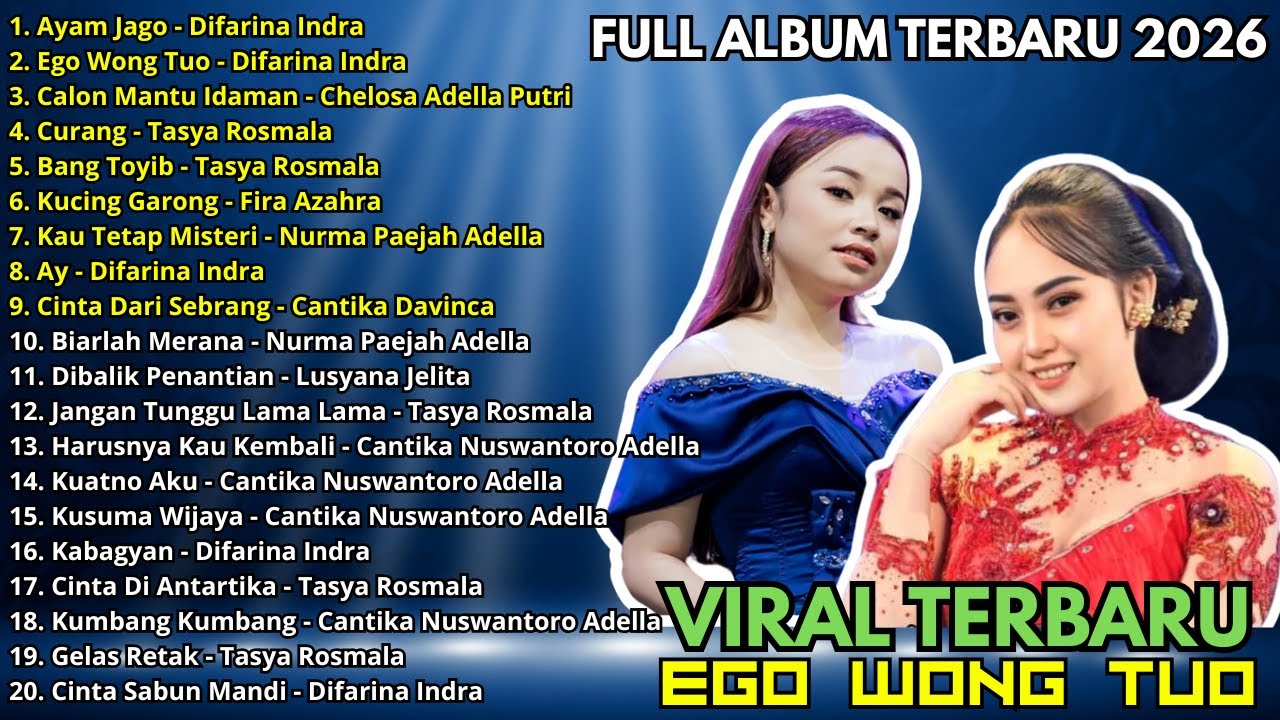 🔥CINTA DARI SEBRANG – EGO WONG TUO – KUMBANG KUMBANG  ADELLA - KI AGENG | FULL ALBUM TERBARU 2026