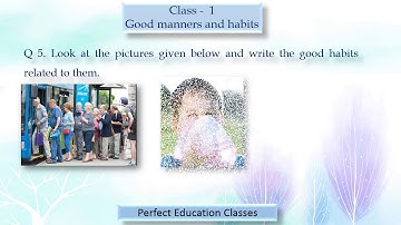 EVS Revision Worksheet "Good Manners And Habits" for Class 1 By- RACHANA Ma