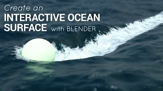 Tutorial: Fully Interactive Ocean with Blender 2.75