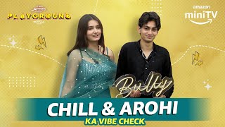 Mannara Chopra Ki Vibe Check In Playground Season 3 ft. Chill Gamer, Arohi | Amazon miniTV