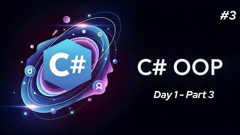 كورس C# OOP منحة ITI  شرح م احمد ممدوح #3