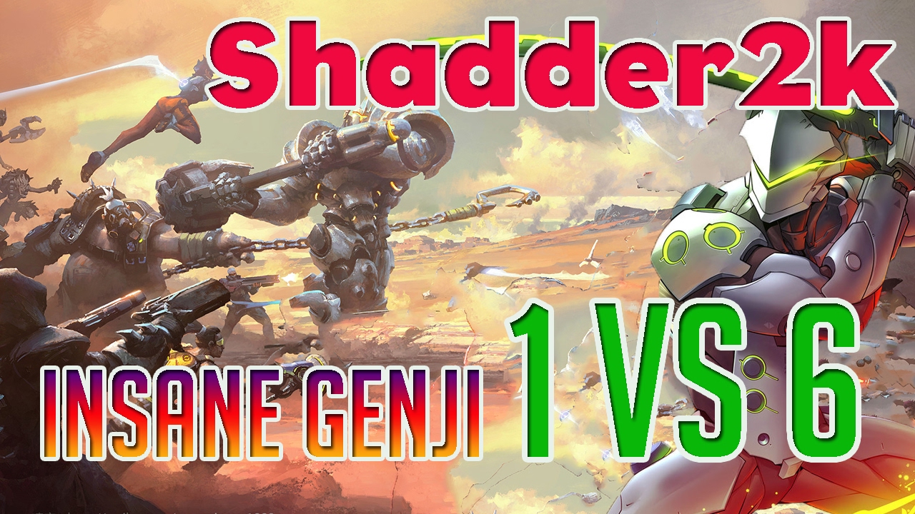 [Overwatch] INSANE GENJI - 1VS6 | Best of Shadder2k - Overwatch Montage
