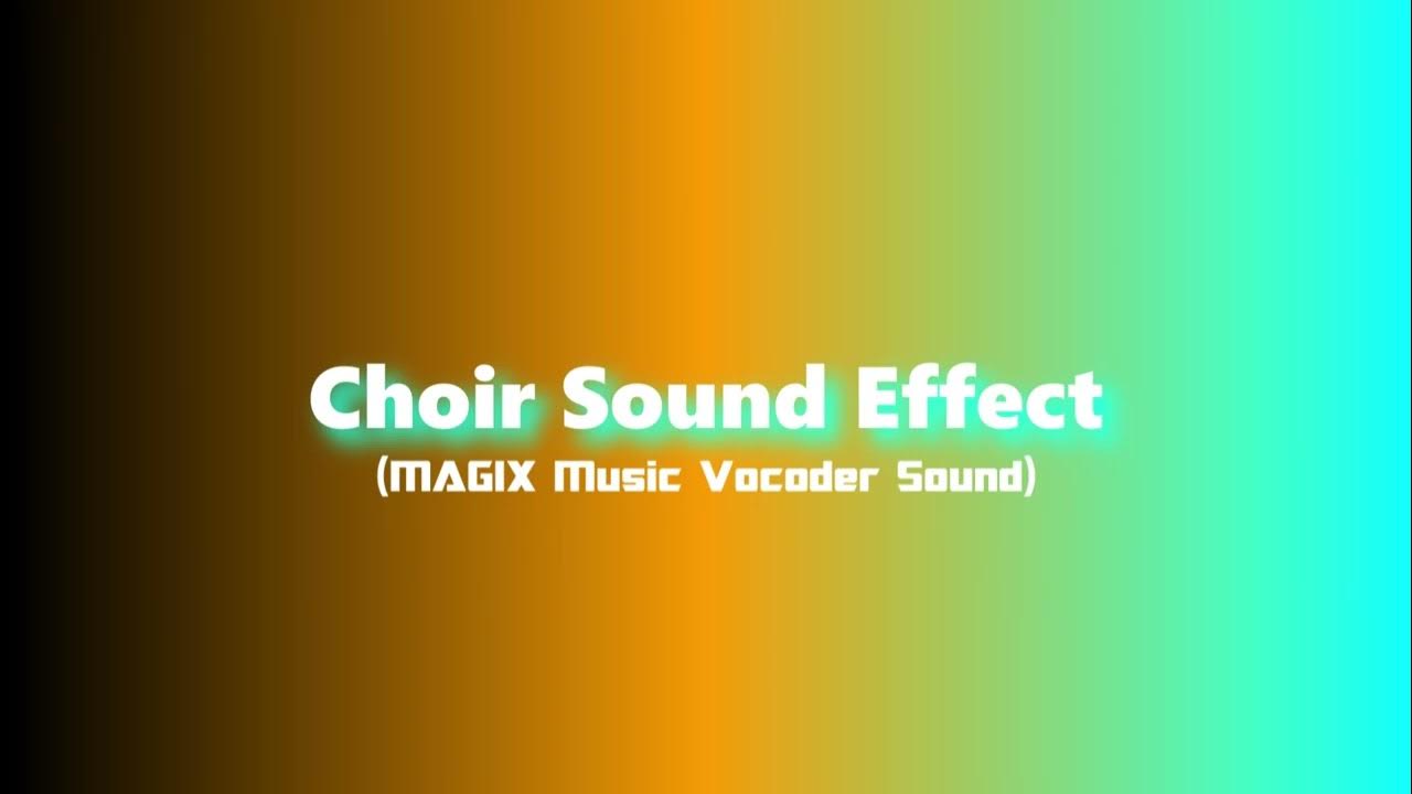 Choir Sound Effect YouTube