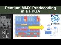 Pentium MMX Predecoding in a FPGA