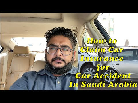 How to claim Car Insurance for Accident Car in Saudi Arabia | Car Accident in Saudi Arabia