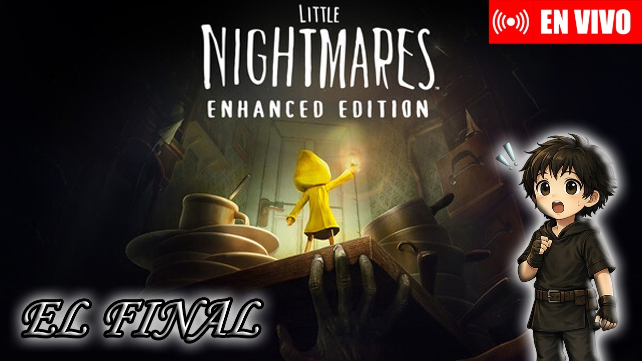 TERMINAMOS EL JUEGO, RAKION MAS TARDE XD   -  LITTLE NIGHTMARES