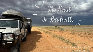 Episode 11 - The Road To Birdsville