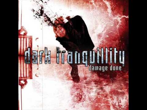 Dark Tranquillity - Damage Done (2002 - The Entire Album)