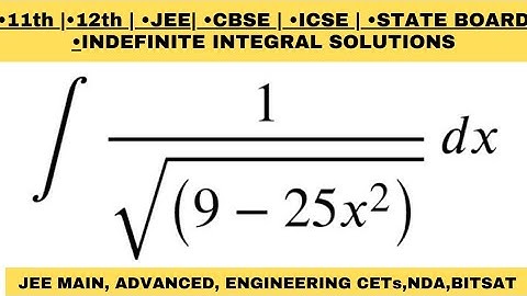 Integration of 1/sqrt(9-25x^2) dx|11th 12th: Calculus tricks & tips