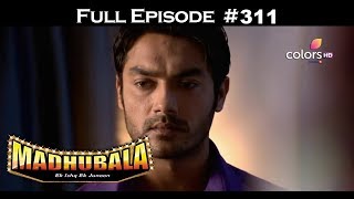 Madhubala - Full Episode 311 - With English Subtitles